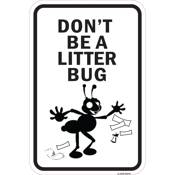 Signmission Safety Sign, 12 in Height, Aluminum, 18 in Length, 25244 A-1218-25244 - main